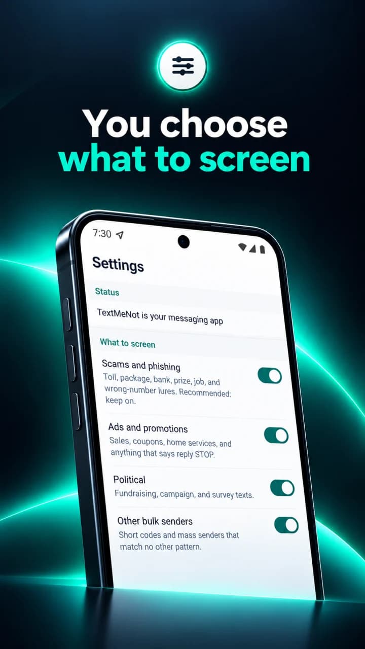 Settings with switches for scams and phishing, ads and promotions, political, and other bulk senders. Caption: You choose what to screen.